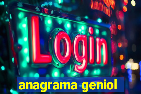 anagrama geniol